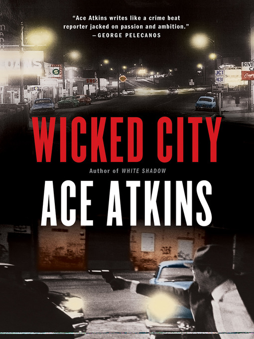 Title details for Wicked City by Ace Atkins - Wait list